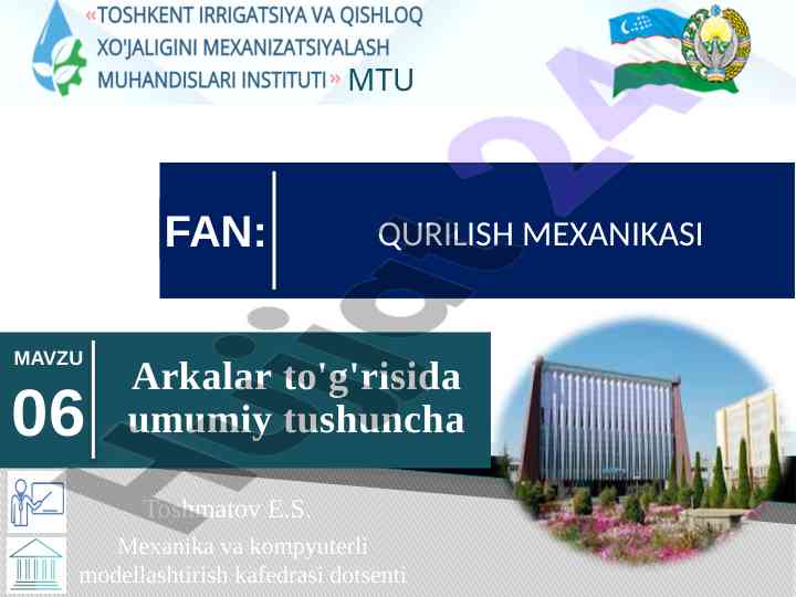 Umumiy tushuncha arkalar haqida