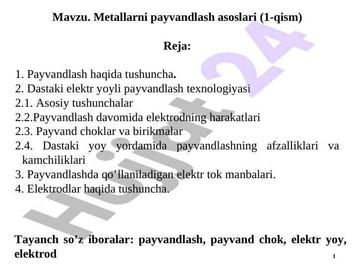 Metallarni payvandlash asoslari g’oyasi