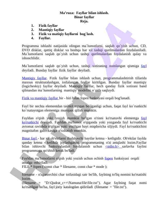 Fayllar bilan ishlash: binar fayllar ko‘rib chiqarish