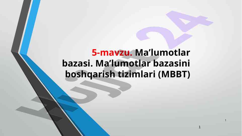 Ma’lumotlar bazasi va boshqarish tizimlari