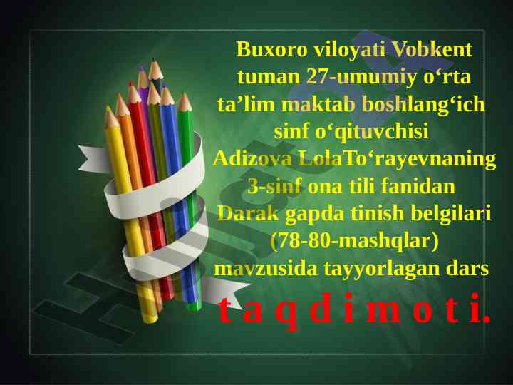 Darak gapda tinish belgilari mavzusi bo‘yicha taqdimot