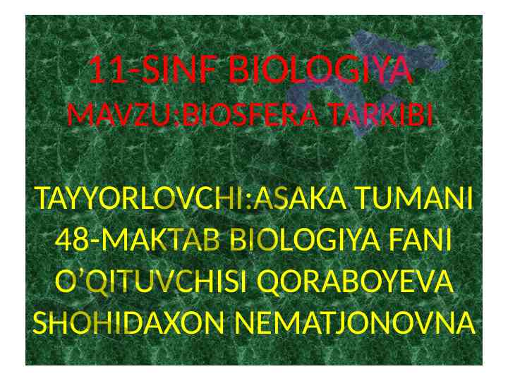 Biologiya mavzu: biosfera tarkibi
