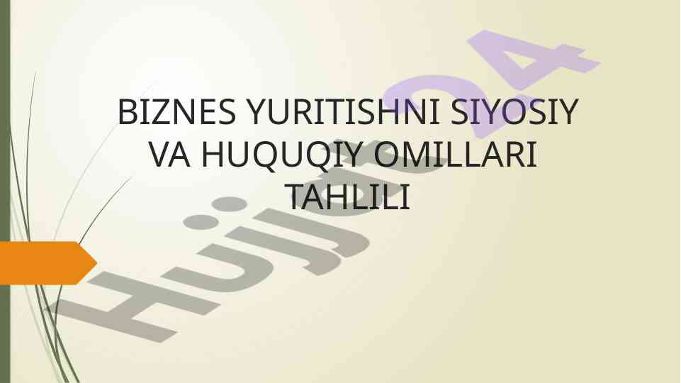Biznes yuritiishda siyosiy va huquqiy tahlil