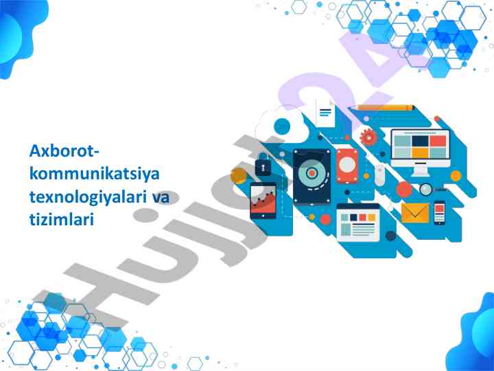 Axborot-kommunikatsiya texnologiyalari va tizimlari