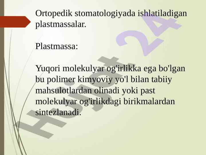Ortopedik stomatologiyada plastmassalarning o'rni