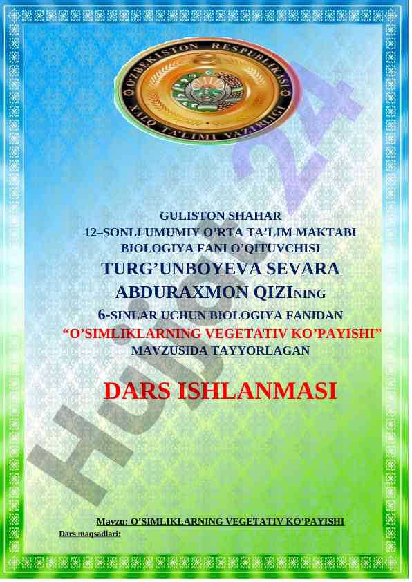 O’simliklarning vegetativ ko’payishi dars ishlanmasi