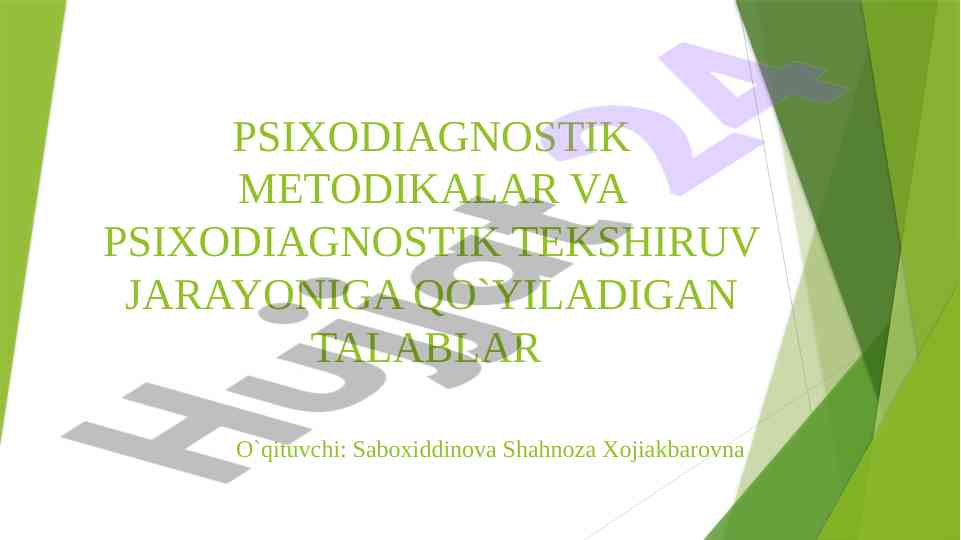 Psixodiagnostik metodikalar va talablari