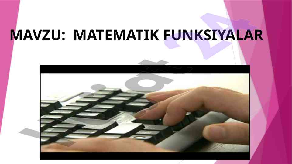 Matematik funktsiyalar va ularning qo'llanilishi