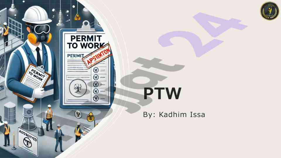 Introduction to permit to work system for safety