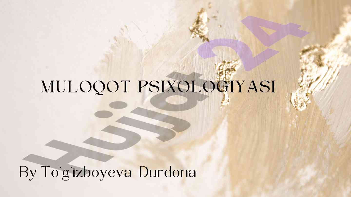 Muloqot psixologiyasi va uning bosqichlari