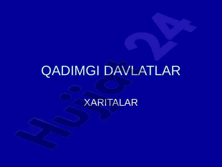 Qadimgi davlatlar va ularning tarixi
