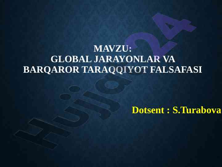Global jarayonlar va barqaror taraqqiyot falsafasi