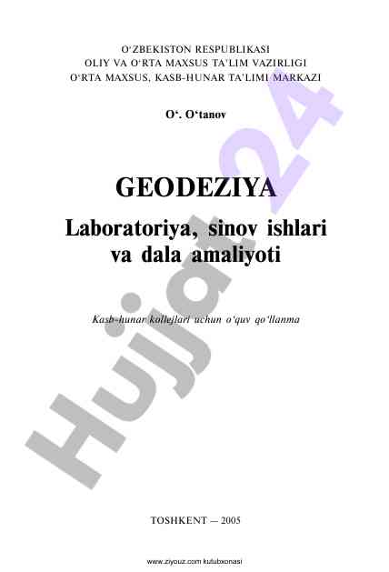 Geodeziya laboratoriya sinov ishlari va dala amaliyoti