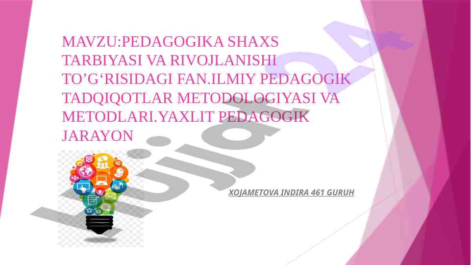 Pedagogika shaxs tarbiyasi va rivojlanishi fanining tahlili