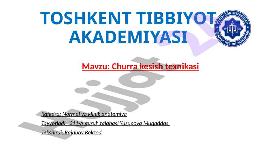 Churra kesish texnikasi va mahalliy anesteziya