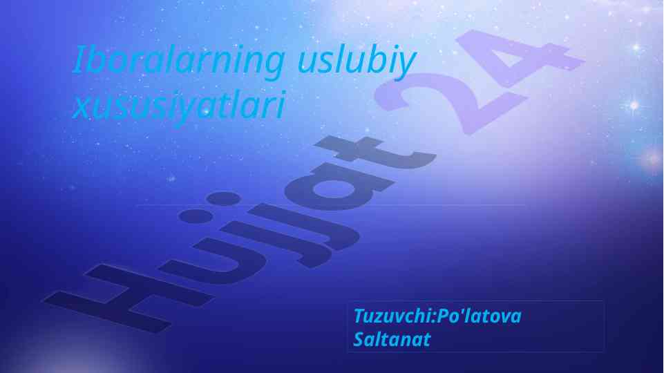 Iboralarning uslubiy xususiyatlari va taqsimoti