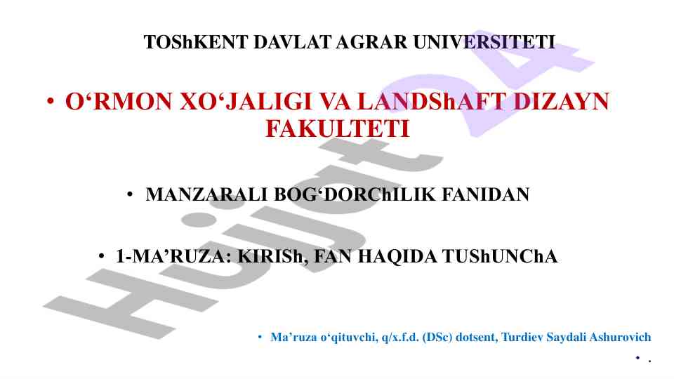 Manzarali bog‘dorchilik fanidan kirish ma’ruzasi