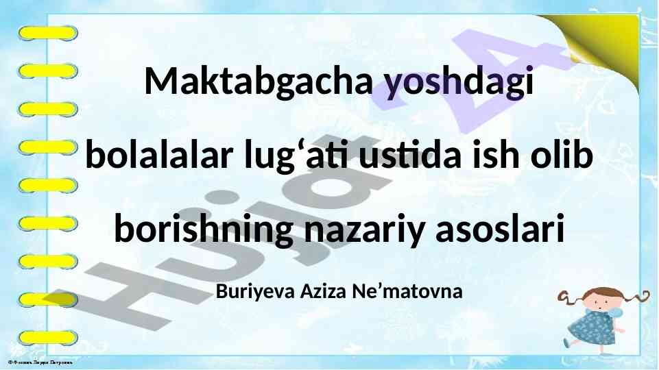Maktabgacha yoshdagi bolalar lug‘ati ustida ishlar