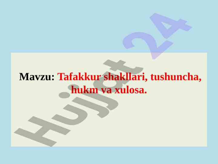 Tafakkur shakllari va xulosa chikarish usullari