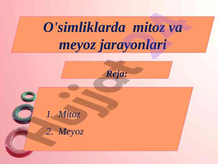 O'simliklarda mitoz va meyoz jarayonlari