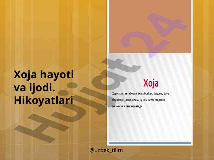 Xoja hayoti va ijodi: tarixiy mahiyat