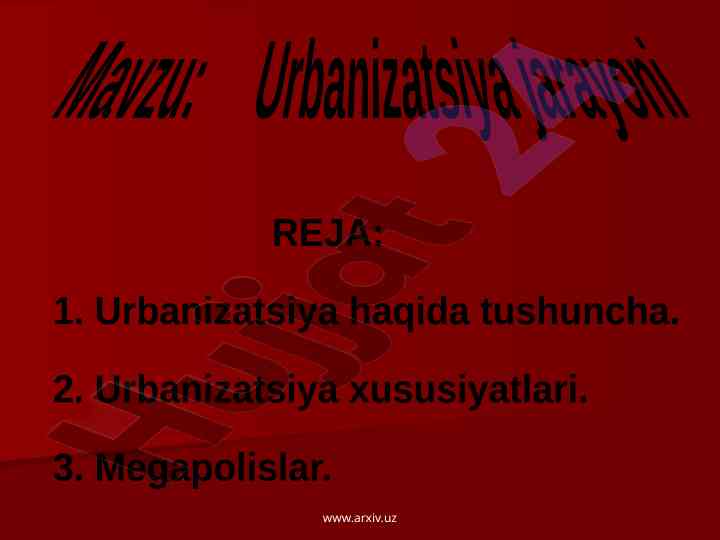 Urbanizatsiya jarayoni va megapolislar tushunchasi