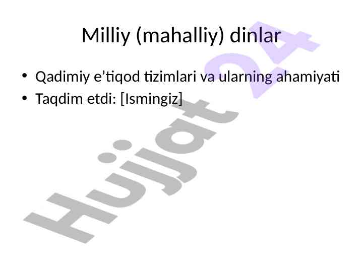 Milliy dinlar va ularning ahamiyati taqdimoti