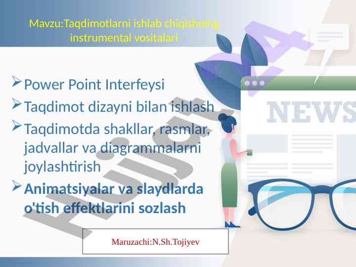 Powerpoint interfeysi va taqdimot dizayni