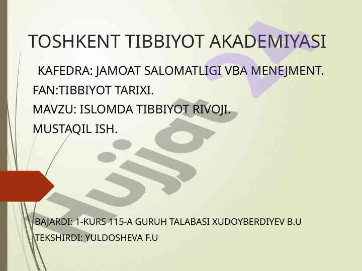Islomda tibbiyot rivoji haqida mustaqil ish