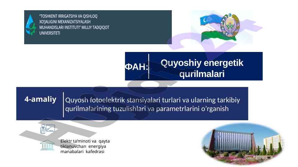 Quyosh fotoelektrik stansiyalari turlari va ularning parametrlar