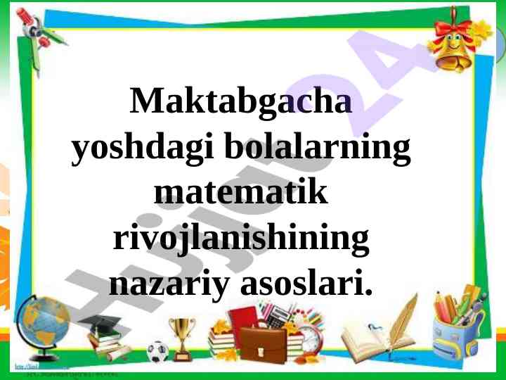 Maktabgacha yongda bolalarning matematik rivojlanishi