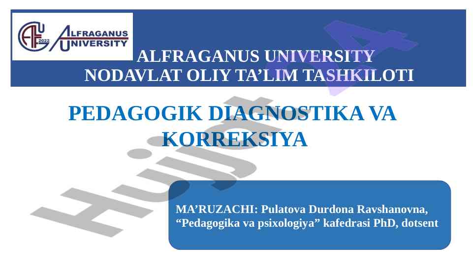 Pedagogik diagnostika va psixologiya asoslari
