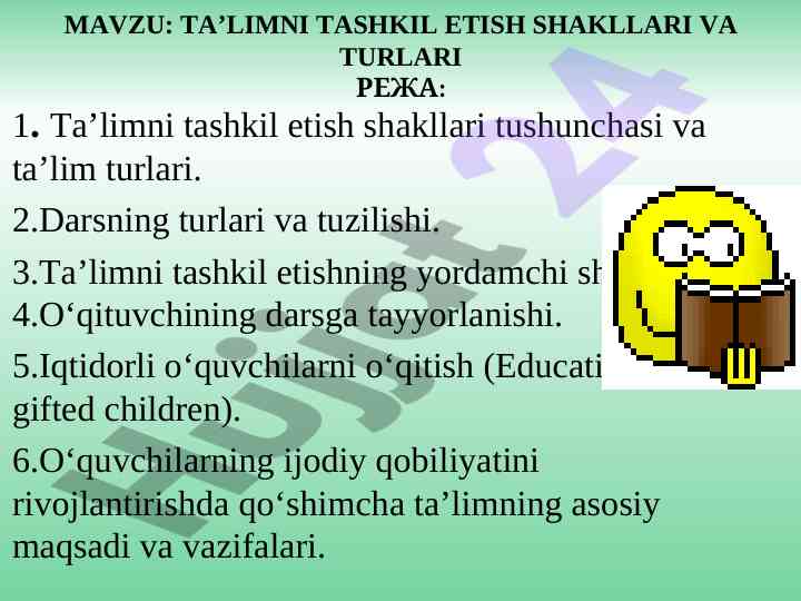 Talimni tashkil etish shakllari va turlari