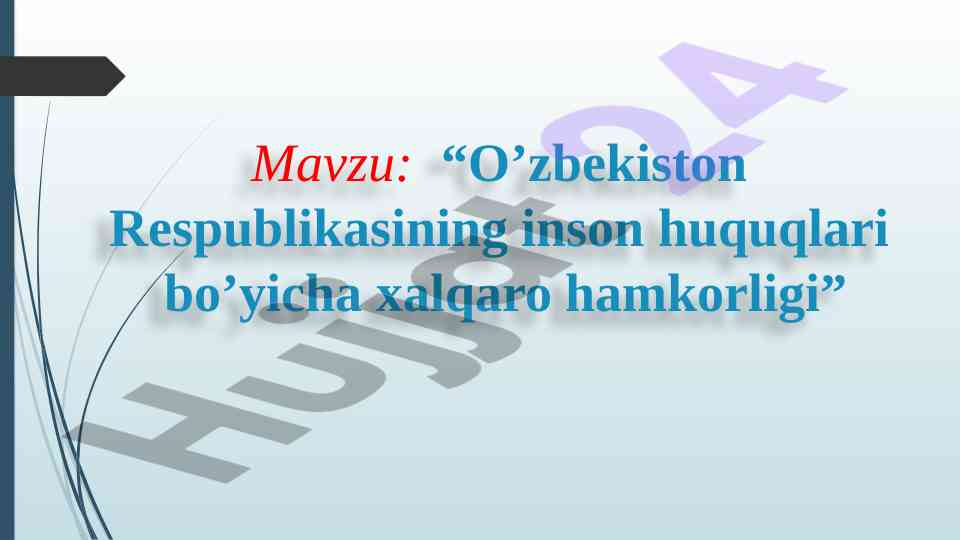 O’zbekiston respublikasi inson huquqlari hamkorligi