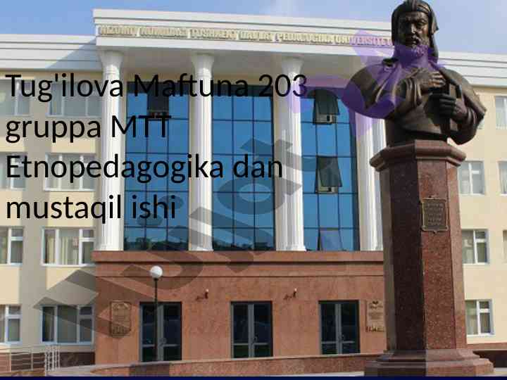 Etnopedagogika mavzusida mustaqil ish