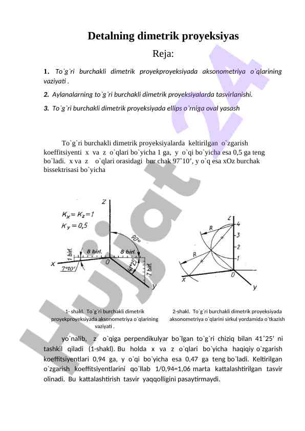 Detalning dimetrik proyeksiyasi va aksономetrik o`qlar
