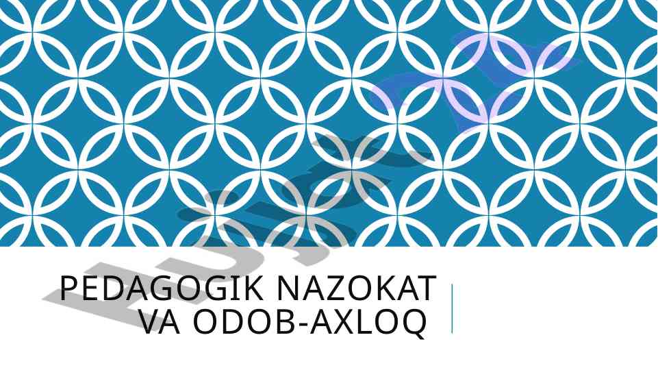 Pedagogik nazokat va odob-axloq asoslari