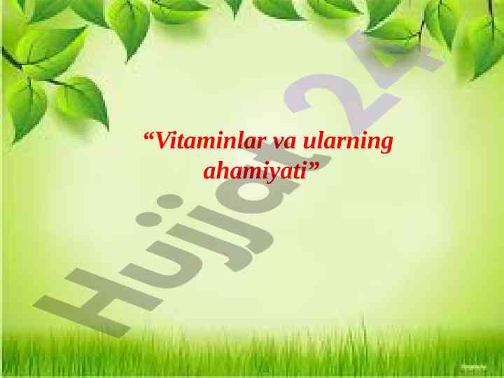 Vitaminlar va ularning ahamiyati