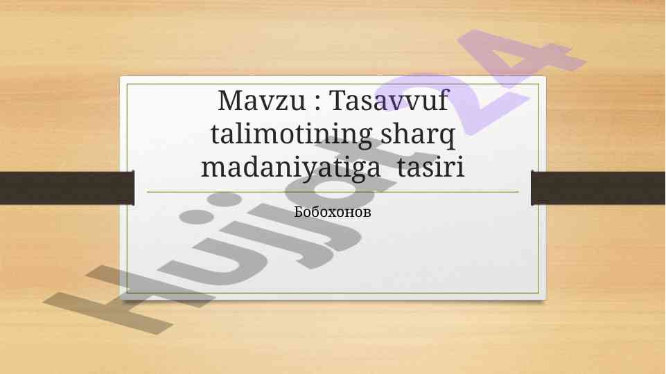 Tasavvuf ta'limotining sharq madaniyatiga ta'siri