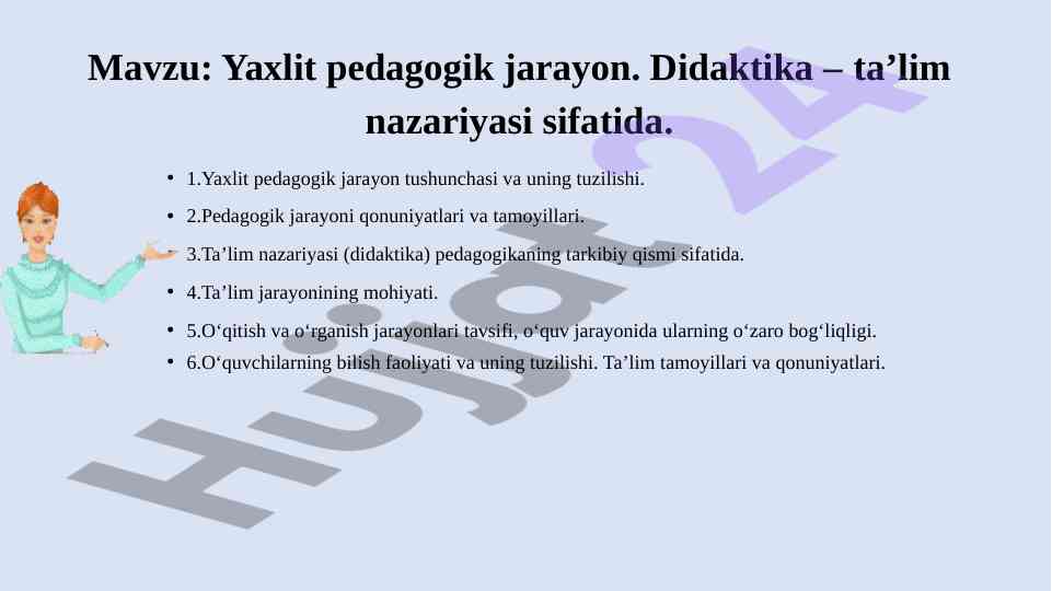 Yaxlit pedagogik jarayon va didaktika nazariyasi