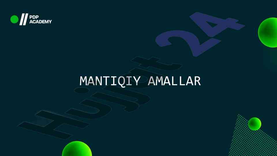 Mantiqiy amallar tushunchalari va misollar