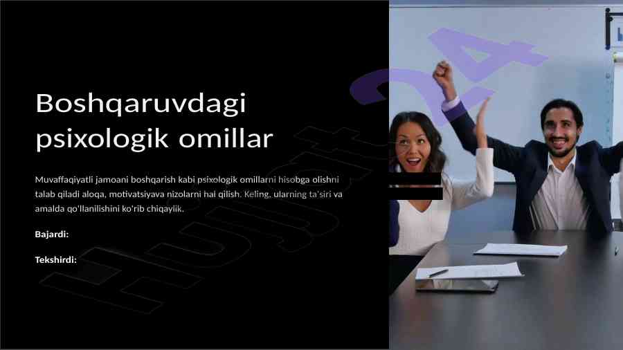Psixologik omillar boshqarishda motivatsiya va hissiyotlar