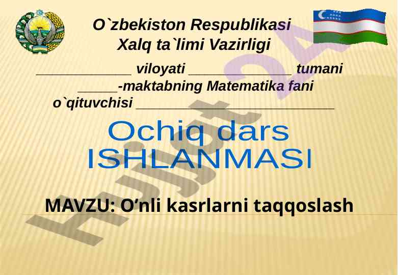 Onli kasrlarni taqqoslash dars ishlanmasi
