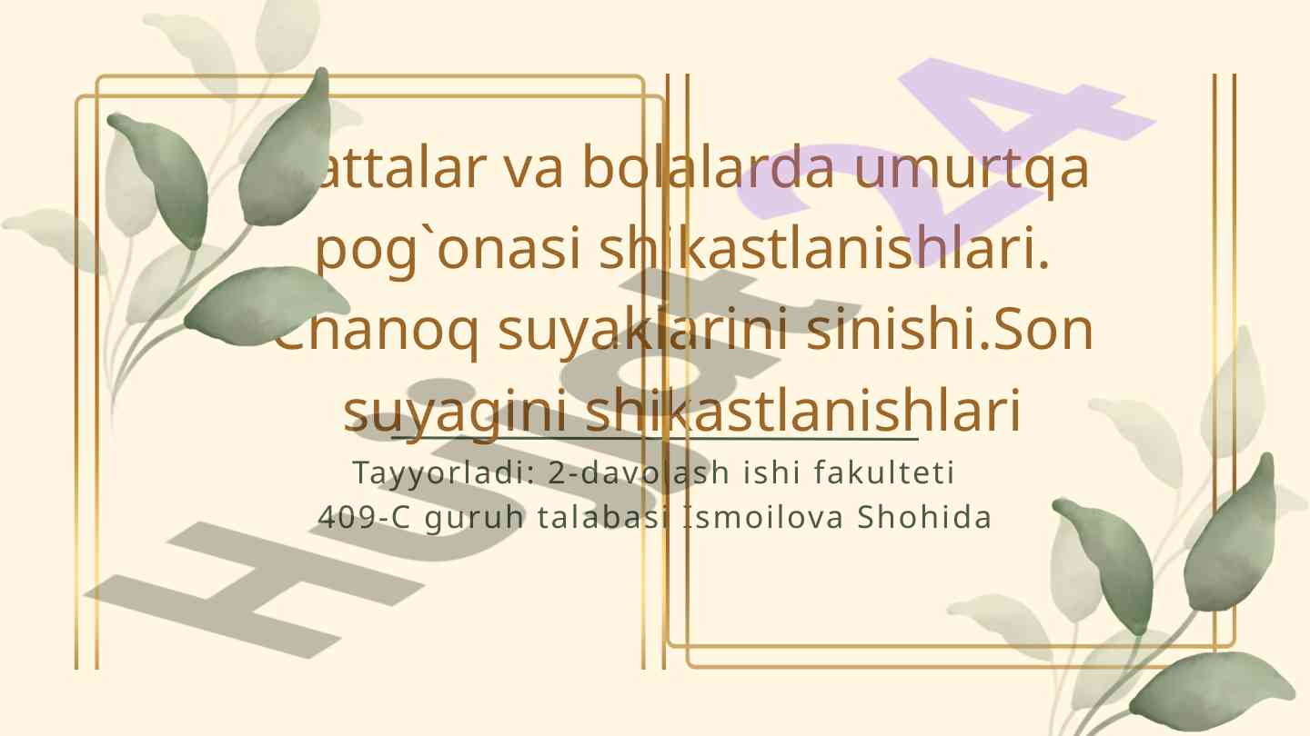 Umurtqa pog'onasi va chanoq-son suyaklarining shikastlanishlari