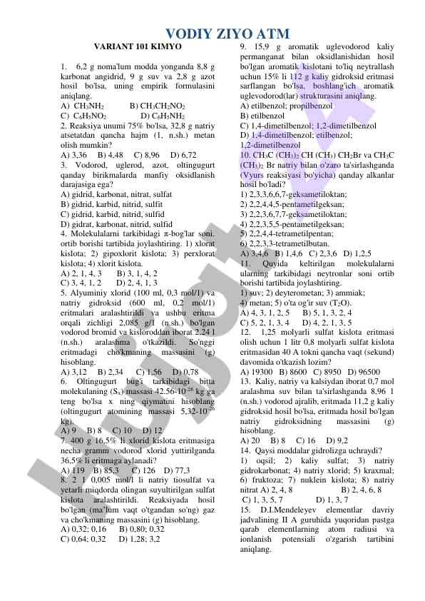 Kimyo masalalari bilan tanishing: vodiy ziyo atm variant 101