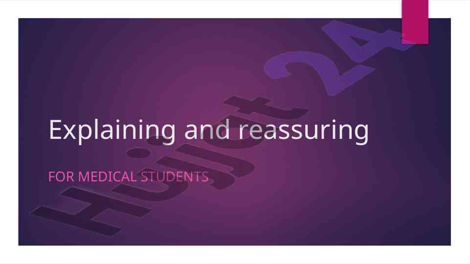 Explaining medical procedures with passive sentences