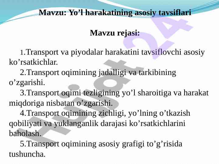 Yo’l harakatining asosiy tavsiflari tahlili