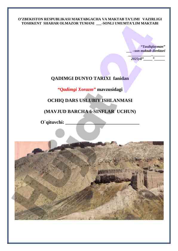Qadimgi xorazm mavzusida ochiq dars uslubiy ishlanmasi
