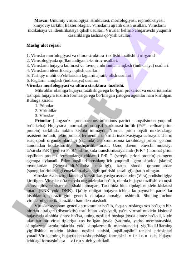 Umumiy virusologiya: viruslarning turlari va usullari