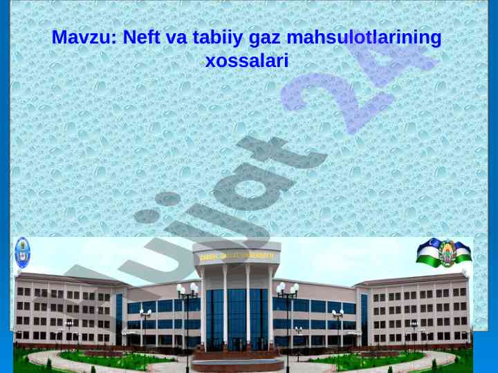 Neft va tabiiy gaz mahsulotlarining xossalari